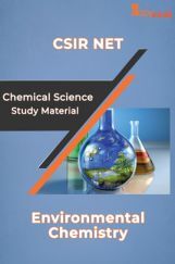 CSIR NET Chemical Science Study Material Environmental Chemistry CSIR NET Chemical Science Study Material Environmental Chemistry